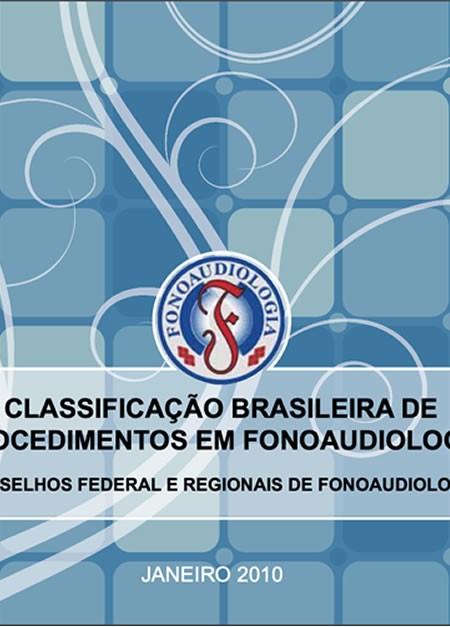 Classificação Brasileira de Procedimentos em Fonoaudiologia – 3ª Edição