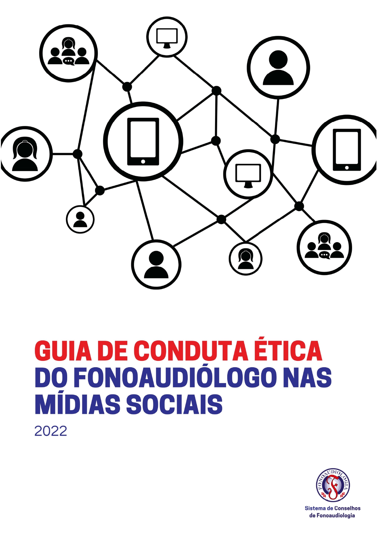 Guia de Conduta Ética do Fonoaudiólogo nas Mídias Sociais