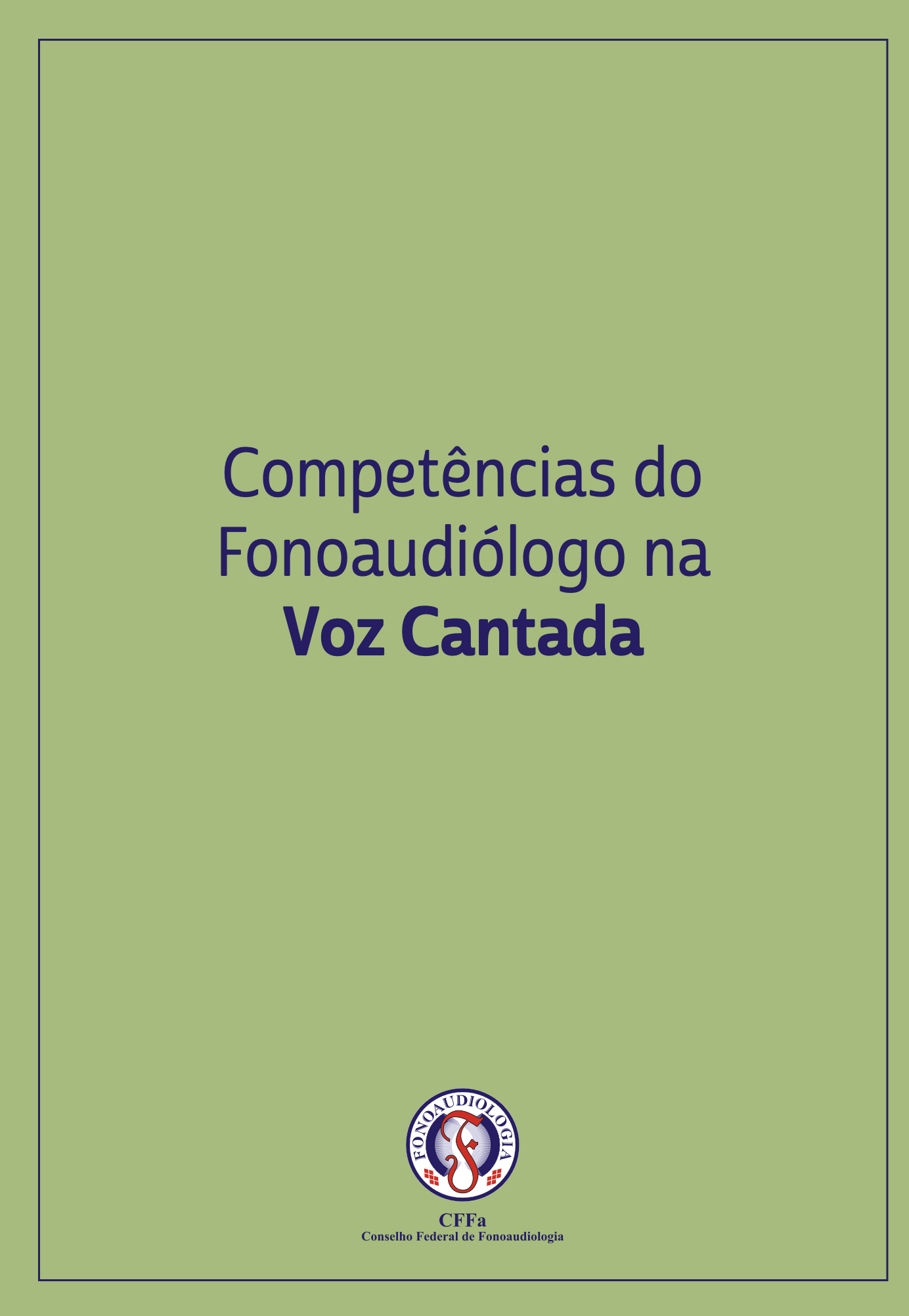 Competências do Fonoaudiólogo na Voz Cantada